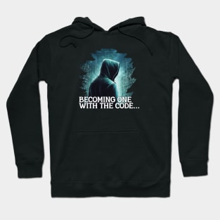 Becoming One with the Code Hoodie